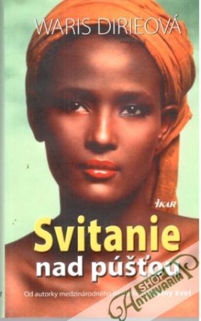Svitanie nad púšťou - Dirieová Waris