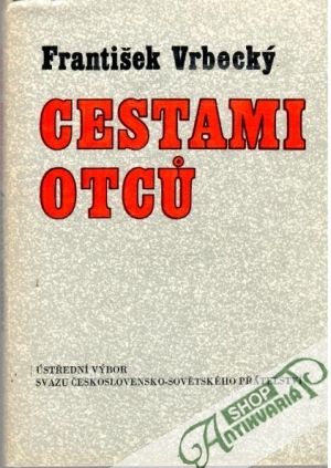 Cestami otcu - Vrbecký František