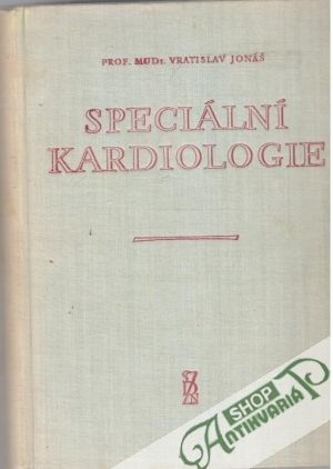 Speciální kardiologie I. - Jonáš Vratislav