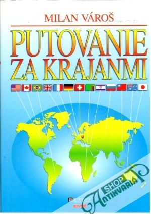 Putovanie za krajanmi - Vároš Milan