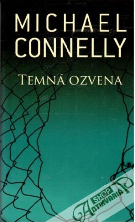 Temná ozvena - Connelly Michael
