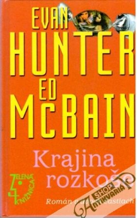 Krajina rozkoše - Hunter Evan, McBain Ed