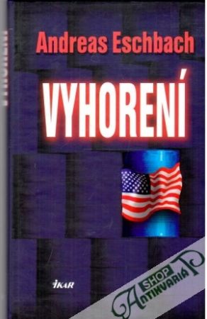 Vyhorení - Eschbach Andreas