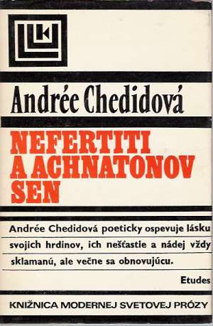 Nefertiti a Achnatonov sen - Chedidová Andrée
