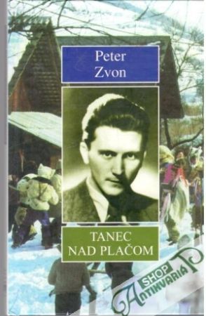 Tanec nad plačom - Zvon Peter