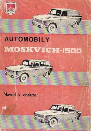 Automobily Moskvich-1500-Návod k obsluze - Kolektív autorov
