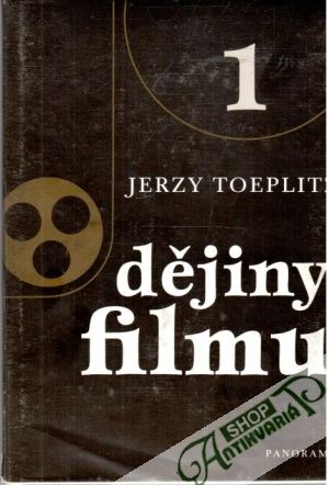 Dějiny filmu 1. - Toeplitz Jerzy