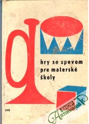 Hry so spevom pre materské školy - Ondrejka Kliment, Biľová Antónia