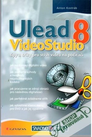 Ulead Videostudio 8 - Kostráb Anton