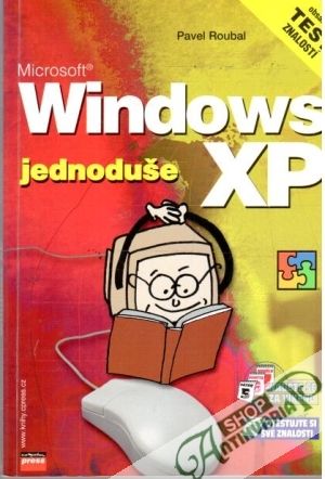 Microsoft windows XP jednoduše - Roubal Pavel