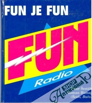 Fun je fun - Šesták Zdeněk