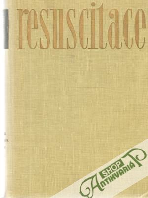 Resuscitace - Keszler, Pastorová, Jadrný, Fencl