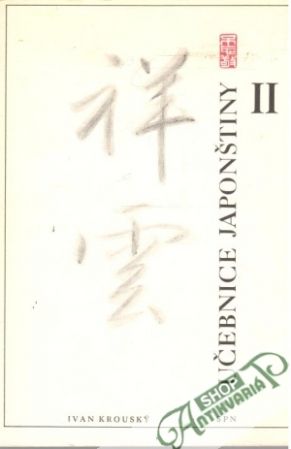 Učebnica japonštiny II. - Krouský Ivan