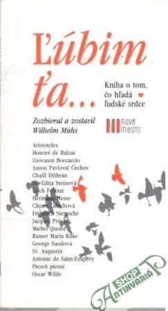 Ľúbim ťa... - muhs Wilhelm