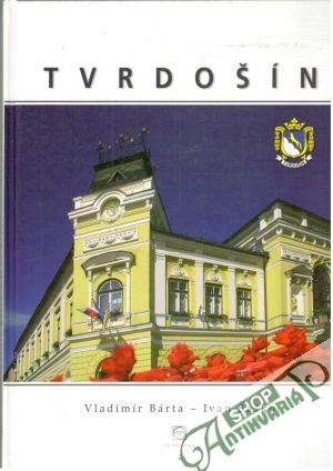 Tvrdošín - Bárta Vladimír, Šaško Ivan