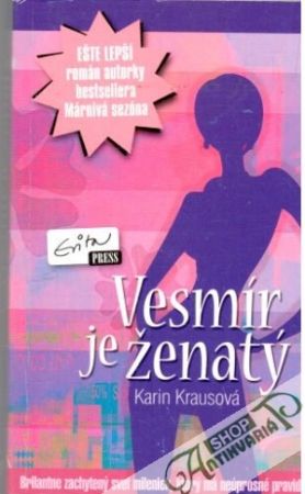 Vesmír je ženatý - Krausová Karin