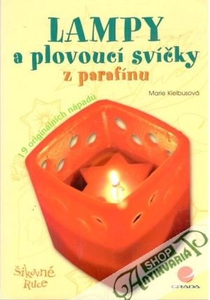 Lampy a plovoucí svíčky z parafínu - Kielbusová marie