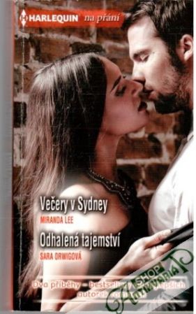 Večery v Sydney, Odhalená tajemství - Lee Miranda, Orwigová Sara
