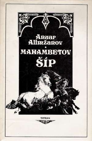 Mahambetov šíp - Alimžanov Anuar