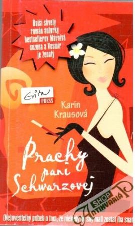 Prachy pani Schwarzovej - Krausová Karin