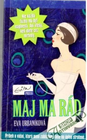 Maj ma rád - Urbaníková Eva