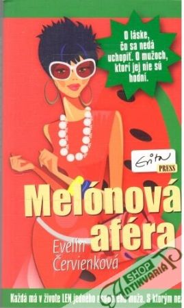 Melónová aféra - Červienková Evelin