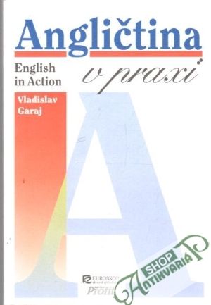 Angličtina v praxi - Garaj Vladislav