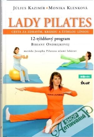Lady pilates - Kazimír Július, Klenková Monika