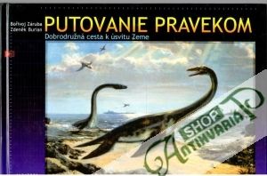 Putovanie pravekom - Záruba Bořivoj, Burian Zdeněk