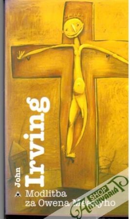 Modlitba za Owena Meanyho - Irving John