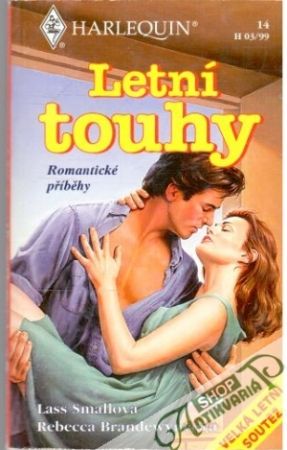 Jak ulovit saotáře, Krotitel a lvice - Letní touhy - Smallová L., Brandewyneová R.