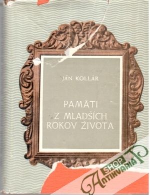 Pamäti z mladších rokov života - Kollár Ján