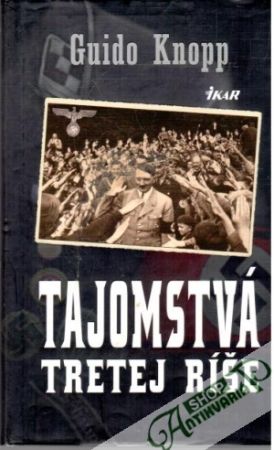 Tajomstvá tretej ríše - Knopp Guido