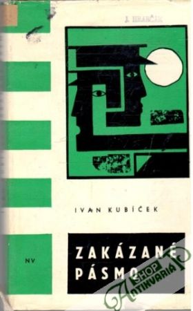 Zakázané pásmo - Kubíček Ivan