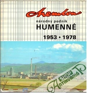 Chemlon - národný podnik Humenné, 1953-1978 - Komanický Vladimír, Olexa Ján