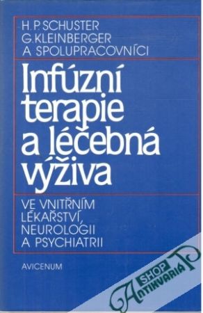 Infúzní terapie a léčebná výživa - Schuster, Kleinberger a kolektív