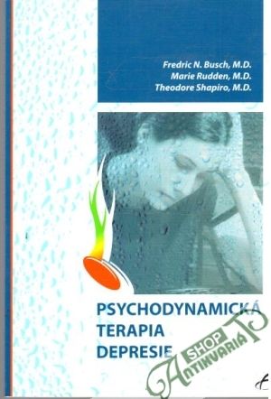 Psychodynamická terapia depresie - Busch, Rudden, Shapiro