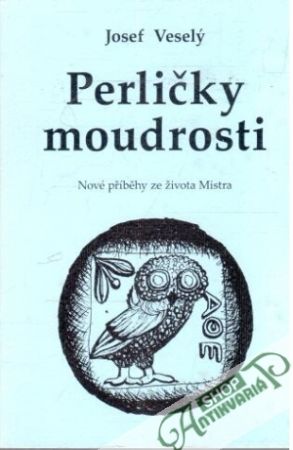 Perličky moudrosti - Veselý Josef