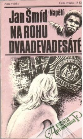 Na rohu dvaadevadesáté - Šmíd Jan