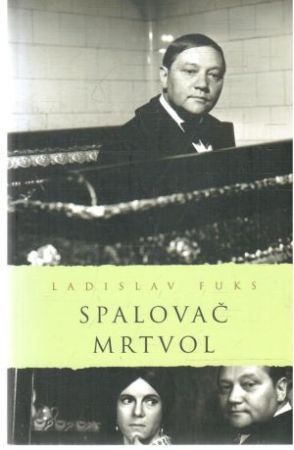 Spalovač mrtvol - Fuks Ladislav