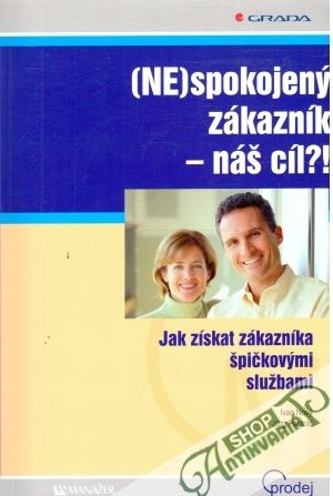 (Ne)spokojený zákazník - náš cíl?! - Nový Ivan, Petzold Jorg