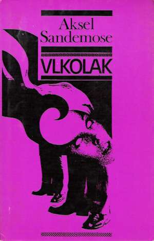 Vlkolak - Sandemose Aksel