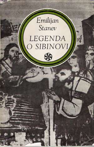 Legenda o Sibinovi - Stanev Emilijan