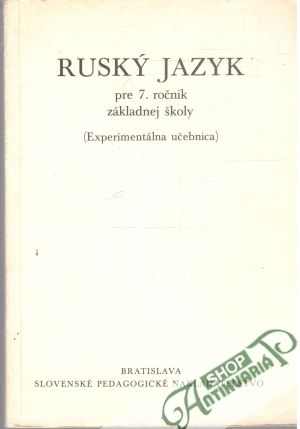 Ruský jazyk pre 7. ročník základnej školy - Kolektív autorov