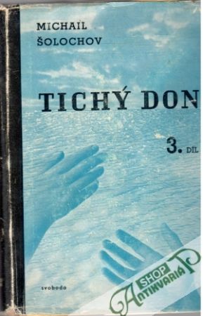 Tichý don 3. - Šolochov Michail