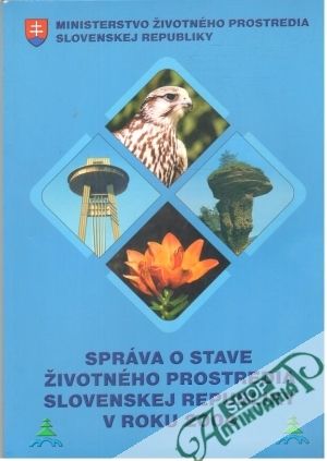 Správa o stave životného prostredia Slovenskej republiky v roku 2004 - Klinda J., Lieskovská Z. a kolektív