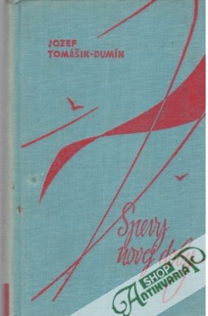 Spevy novej doby - Tomášik-Dumín Jozef
