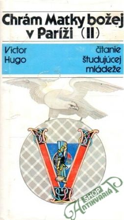 Chrám Matky božej v Paríži II. - Hugo Victor