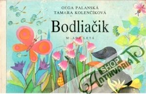Bodliačik - Palanská Oľga, Kolenčíková Tamara