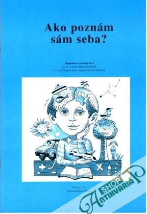 Ako poznám sám seba? pre 5. ročník - Kašparová Zdena, Houška Tomáš, Uhereková Mária